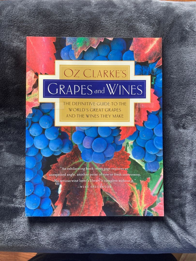 Oz Clarke's Grapes and Wines
