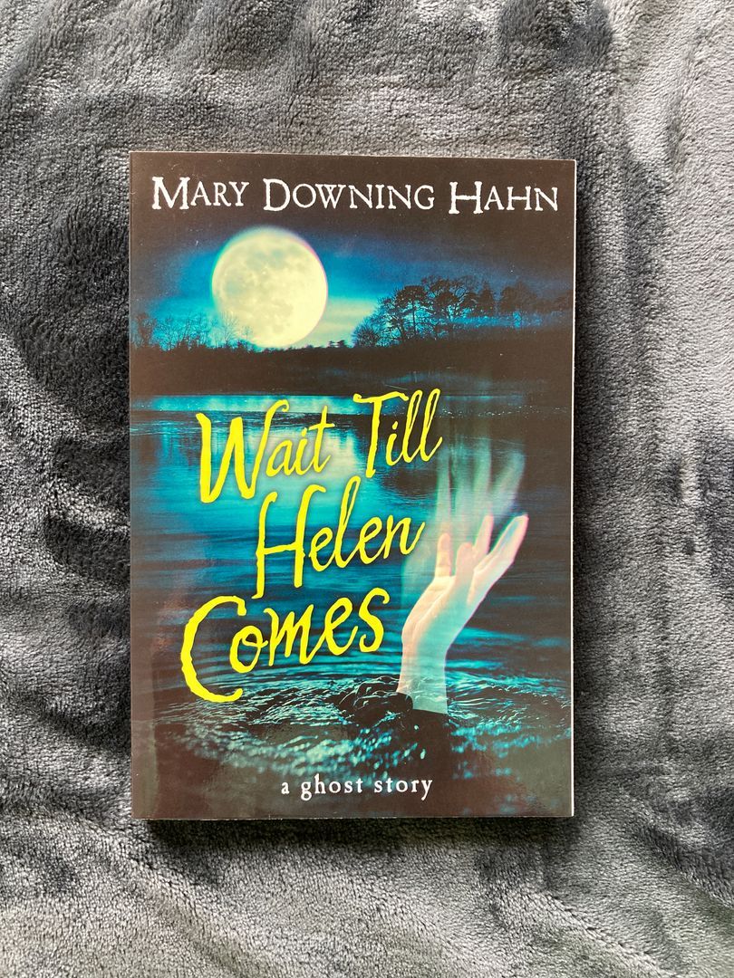 Wait till Helen Comes