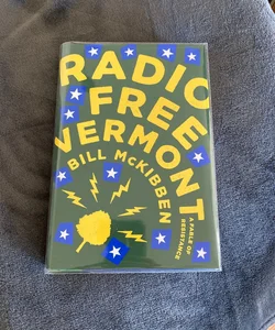 Radio Free Vermont (Signed)