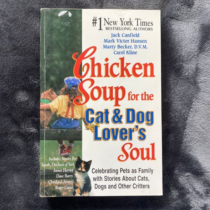 Chicken Soup for the Cat and Dog Lover's Soul