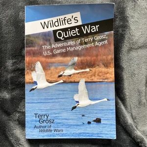 Wildlife's Quiet War