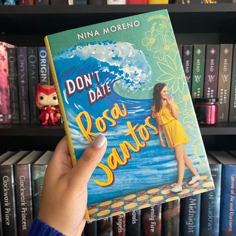 Don't Date Rosa Santos - Signed