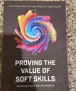 Proving the Value of Soft Skills