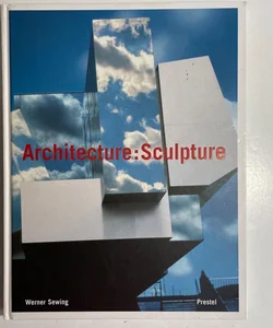 Architecture : Sculpture 