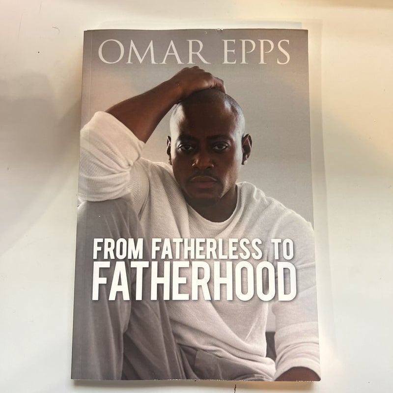 From Fatherless to Fatherhood