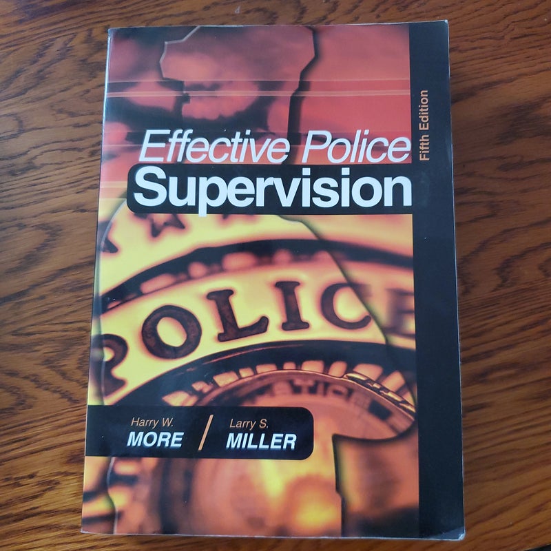 Effective Police Supervision, 5th Edition