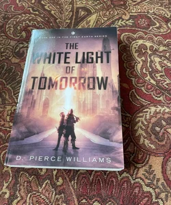The White Light of Tomorrow