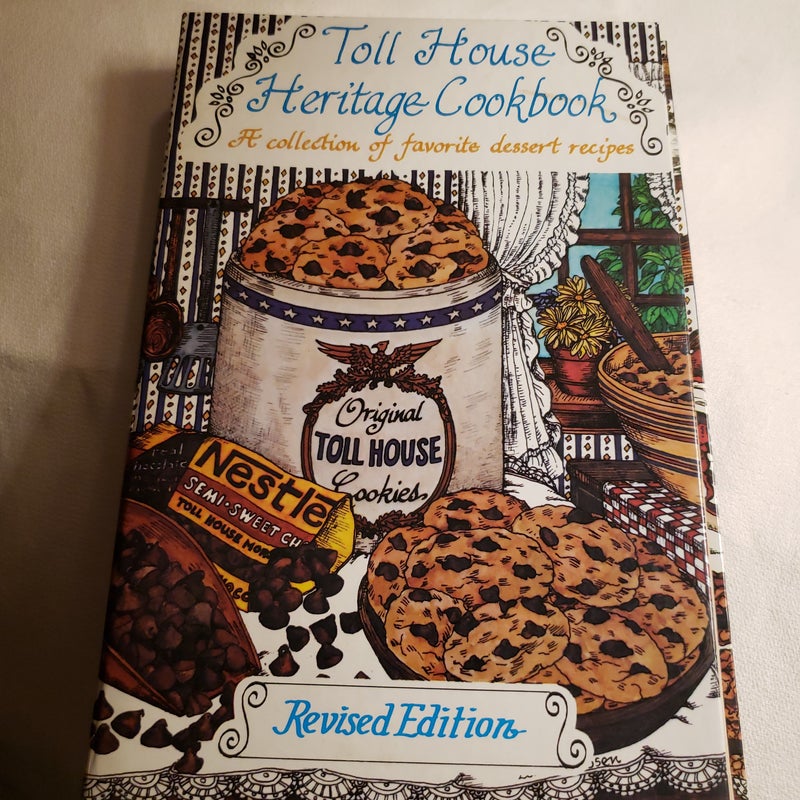 Toll House Heritage Cookbook