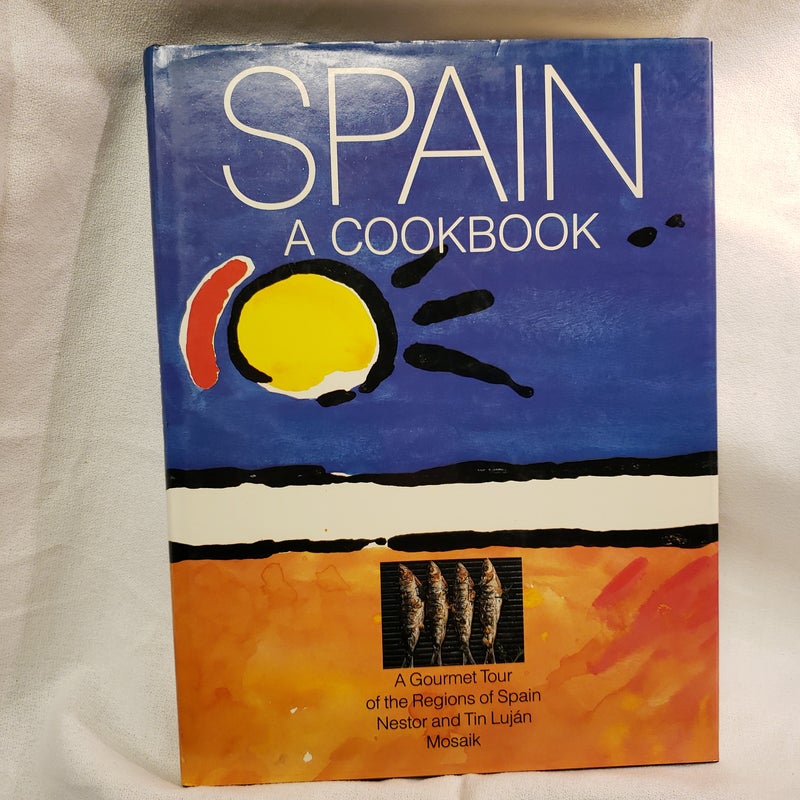 Spain - A Cookbook