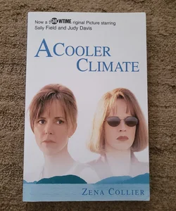 A Cooler Climate