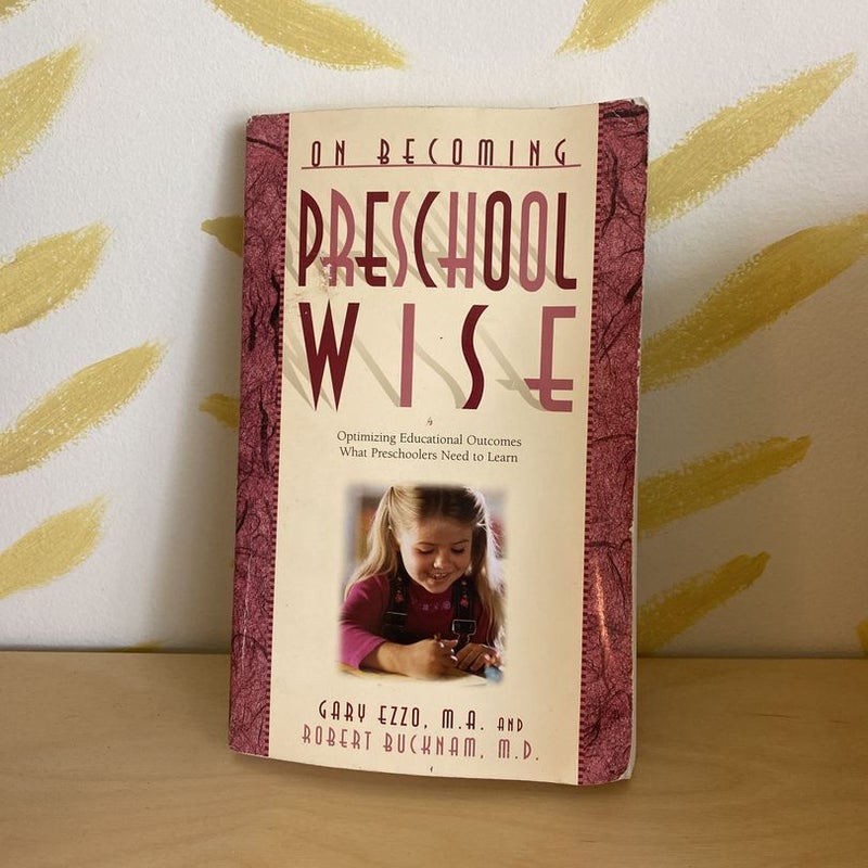 On Becoming Preschoolwise