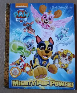 Mighty Pup Power! (PAW Patrol)