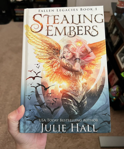 Stealing Embers (Fallen Legacies Book 1)