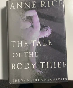 The Tale of the Body Thief