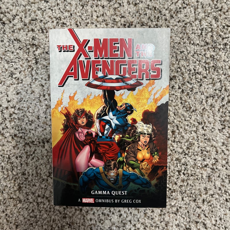 The X-Men and the Avengers: the Gamma Quest Omnibus: Marvel Classic Novels