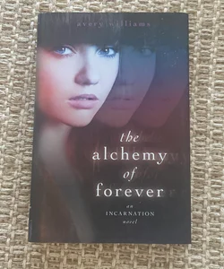 The alchemy of forever