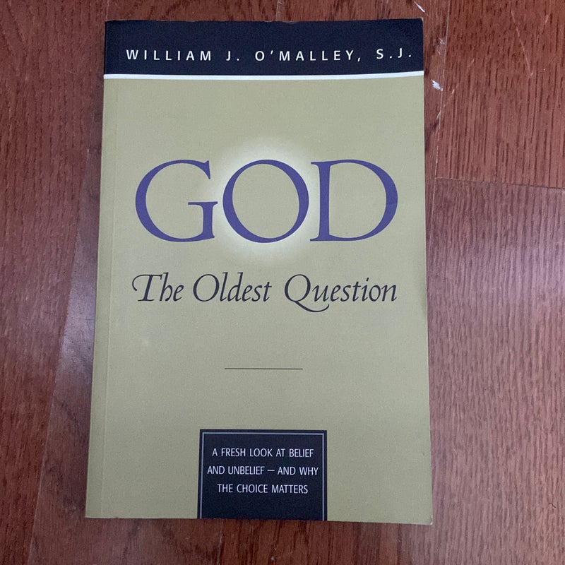 God - The Oldest Question