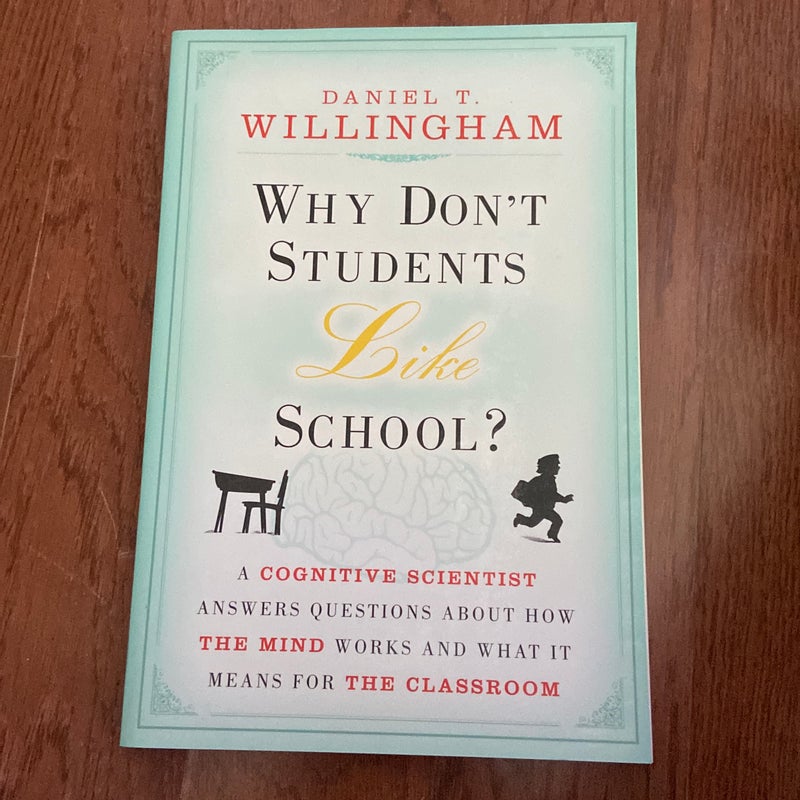 Why Don't Students Like School?