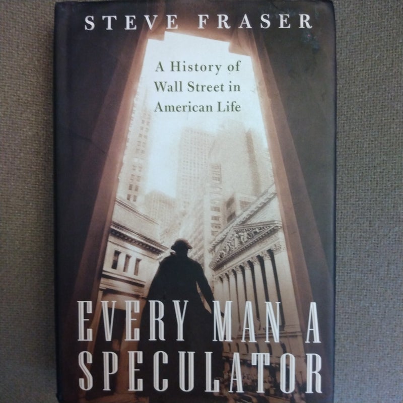 Every Man a Speculator