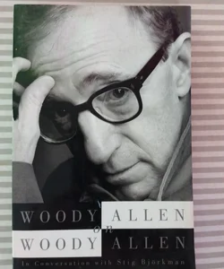 Woody Allen on Woody Allen