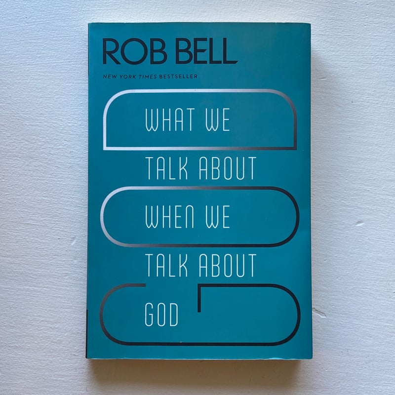 What We Talk About When We Talk About God