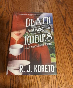 Death among Rubies