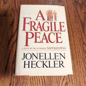 A Fragile Peace