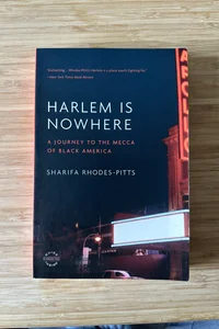 Harlem Is Nowhere