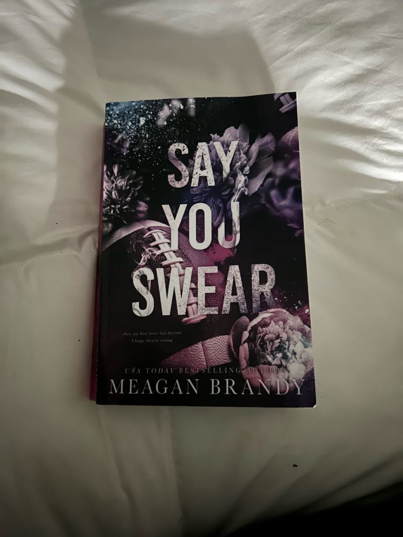 Say You Swear : Alternate Cover Edition