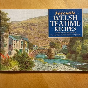 Welsh Teatime Recipes