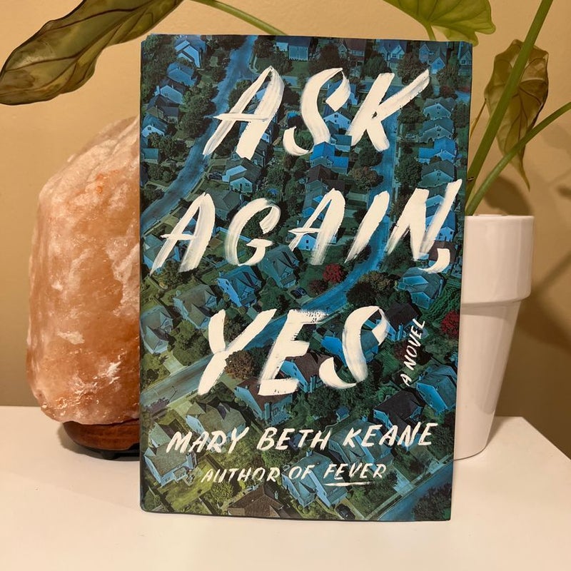 Ask Again, Yes