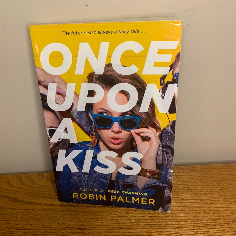 Once upon a Kiss