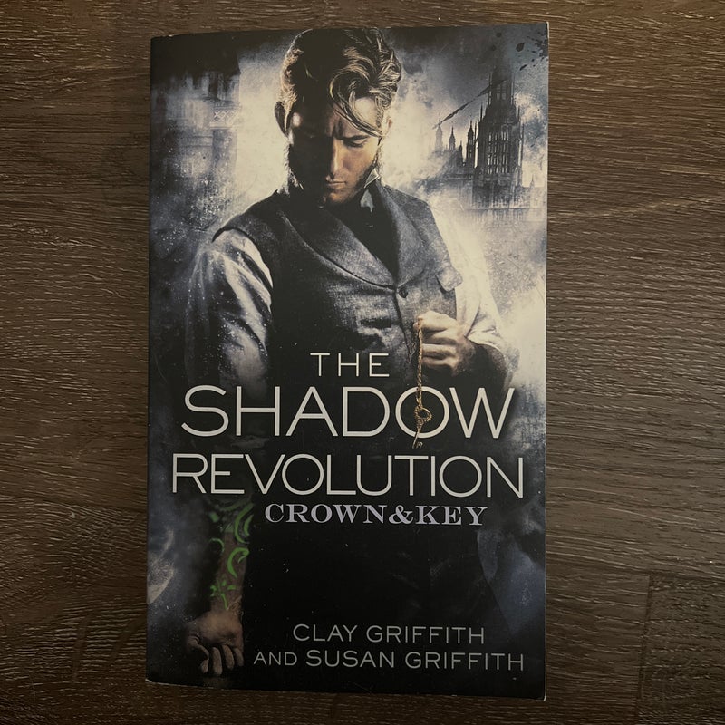 The Shadow Revolution: Crown and Key