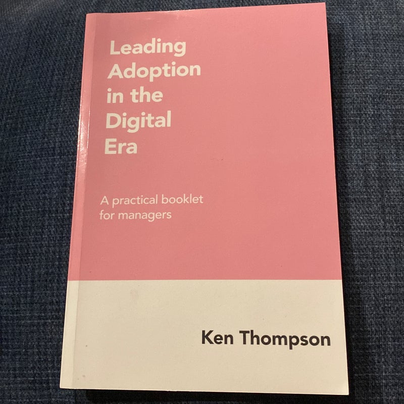 Leading adoption in the digital era
