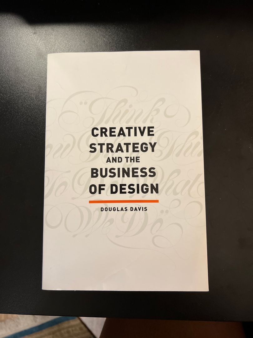 Creative Strategy and the Business of Design