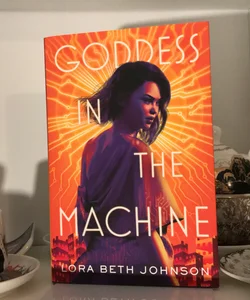 Goddess In The Machine (special edition owlcrate )