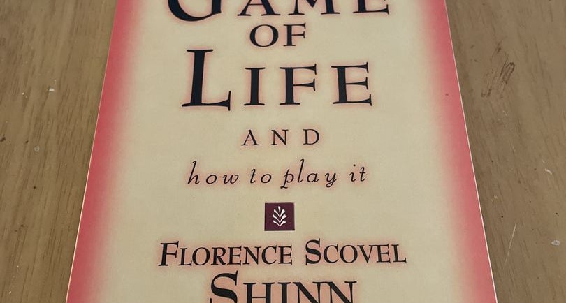 The Game of Life and How to Play it by Florence Scovel Shinn, Prosperity  Classic, 9780875162577