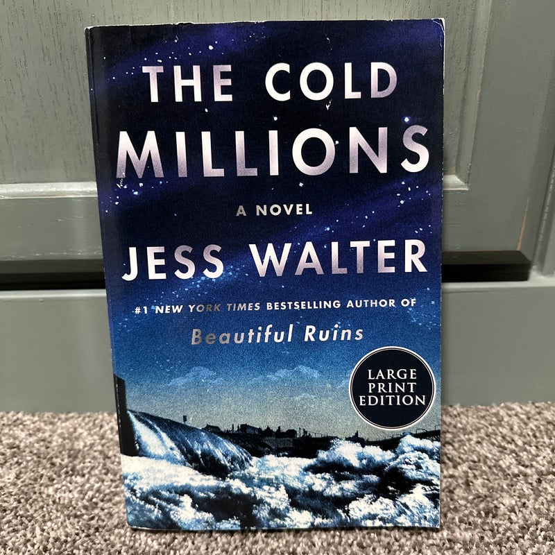 The Cold Millions - Large Print