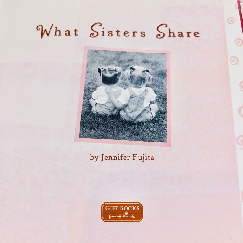 To My Sister, What Sisters Share, Thank You Sister