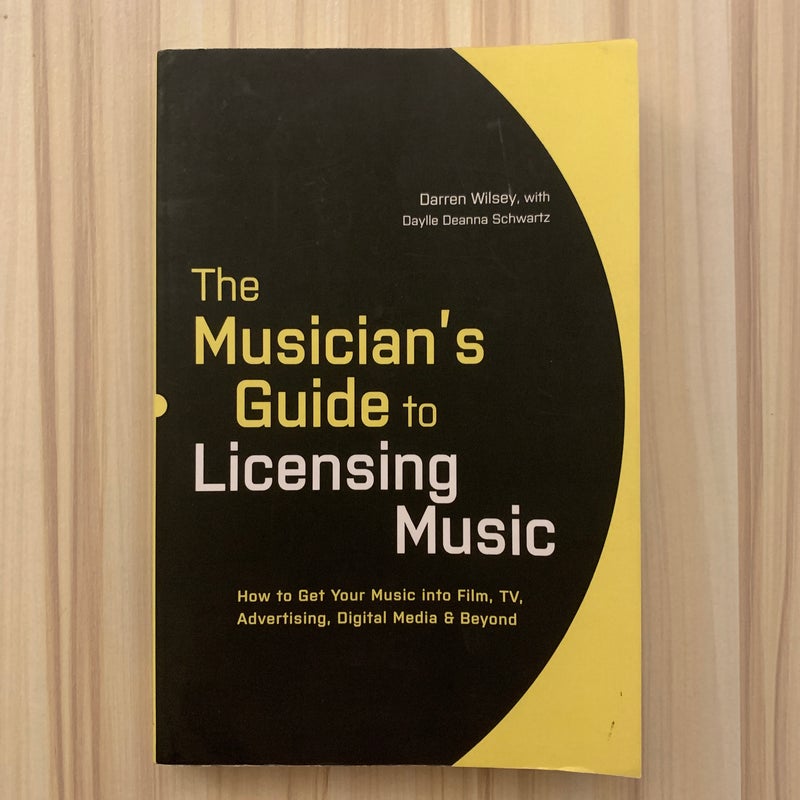 The Musician's Guide to Licensing Music
