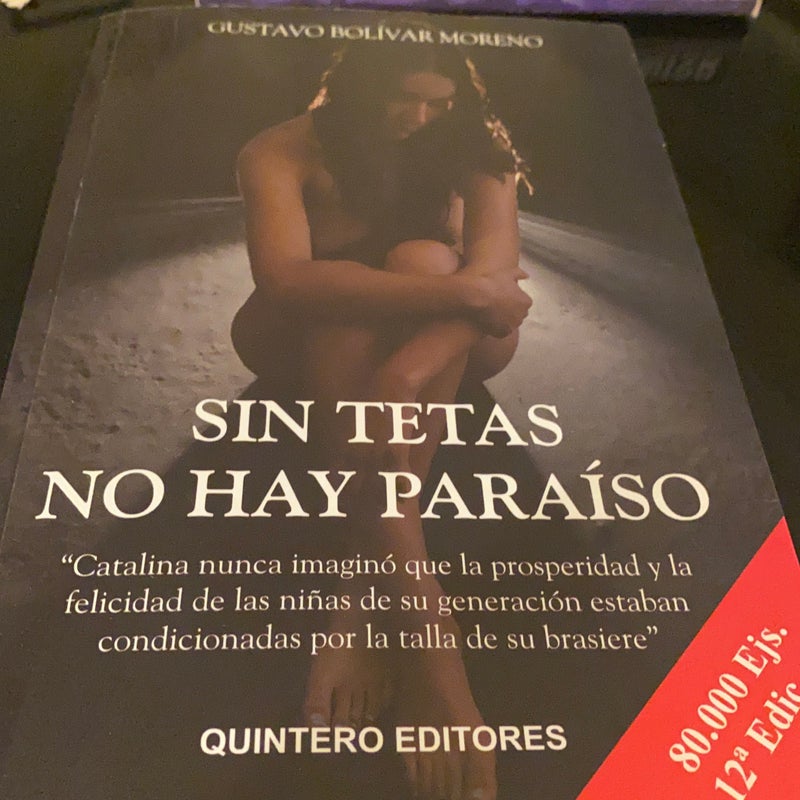 Sin tetas no hay paraiso (Telenovela Tie-in)