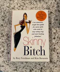 Skinny Bitch