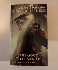 The Good That Men Do