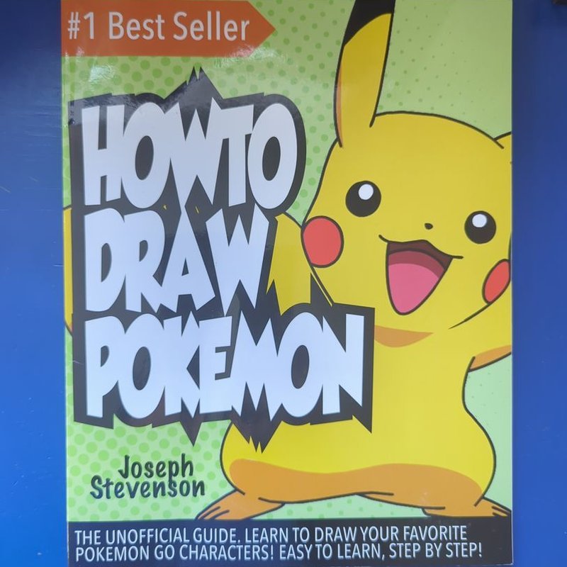 How to Draw Pokemon by Joseph Stevenson