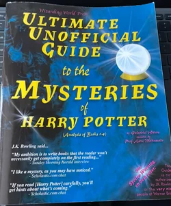 Ultimate Unofficial Guide to the Mysteries of Harry Potter