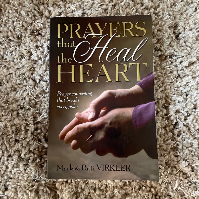 Prayers That Heal the Heart