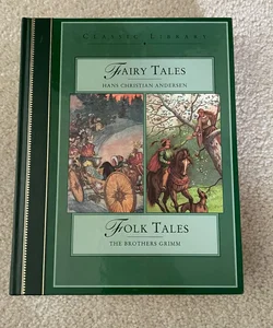 Fairy Tale Hans Christian Andersen and Folk Tales The Brothers Grimm