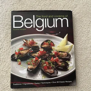 The Food and Cooking of Belguim