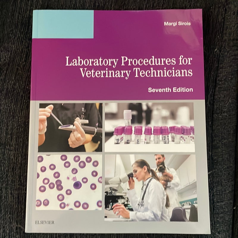 Laboratory Procedures for Veterinary Technicians