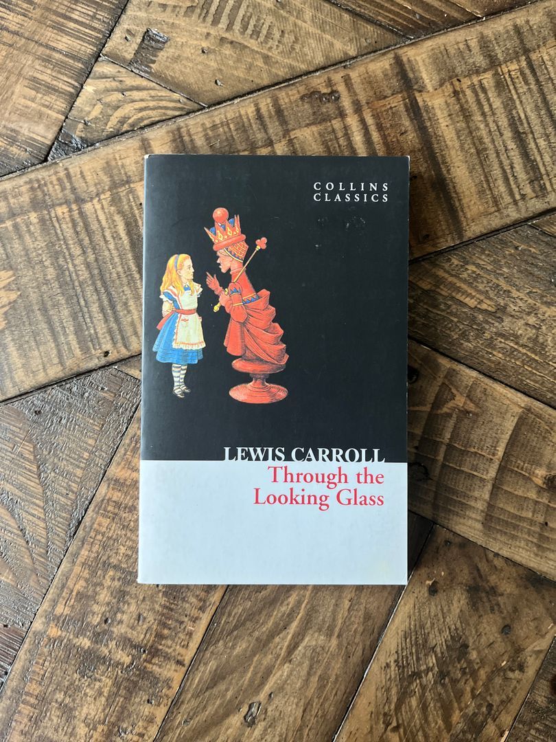 Through the Looking Glass (Collins Classics)